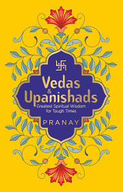 Vedas & Upanishads